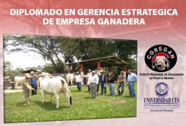 Coregán y la Universidad CES organizaron el diplomado en gerencia estratégica de la empresa ganadera. Foto: Coregán Puerto Berrio, Antioquia, Comité Regional de Ganaderos de Puerto Berrio, Coregan, Diplomado en Gerencia Estratégica de la Empresa Ganadera, empresa ganadera, Ganaderos del Magdalena Medio, mirar la finca como empresa ganadera, diplomados para ganaderos y profesionales del sector en Puerto Berrío Antioquia, CONtexto ganadero, ganaderos colombia