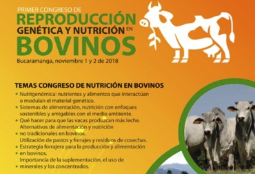 Estos son algunos de los temas que prepara el Primer Congreso organizado por el periódico El Agro y Produmedios. Foto: Cortesía Primer Congreso de Reproducción Genética y Nutrición en Bovinos, Congreso reproducción bovina, congreso reproducción y nutrición Bucaramanga noviembre 2018, primer congreso nacional de reproducción y genética en bovinos, Reproducción Genética y Nutrición en Bovinos, periódico El agro, reproducción en bovinos congreso, CONtexto ganadero, ganaderos colombia, noticias ganaderas colombia