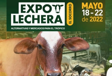 Expolechera de El Socorro es la primera versión de esta feria especializada en el tema lechero. Foto: Cortesía Afiche promocional de Expolechera de El Socorro