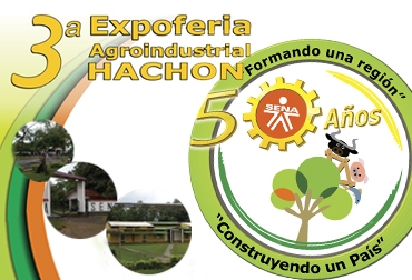 Desde hace 50 años en esta sede el SENA se brinda formación profesional integral en las actividades económicas de mayor importancia. 3a Expoferia Agroindustrial Hachón, Meta.