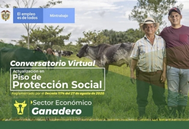 El piso de protección social es un mecanismo que aplica para aquellos trabajadores que por diversas circunstancias ganan menos de un salario mínimo mensual. Foto: business.facebook.com/pg/MinTrabajoCol Piso de protección social, régimen de prima media, régimen de ahorro individual, Colpensiones, Mintrabajo, fondos privados, cotización, BEPS, seguridad social, UGPP, beneficiarios, trabajadores, empleadores, independientes, jornaleros, campesinos, régimen subsidiado de salud, seguro inclusivo, Colombia Mayor, inspección, vigilancia, control, cumplimiento, normas laborales, ganadería, ganadería Colombia, noticias ganaderas Colombia, contexto ganadero