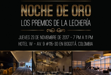 La Noche de Oro premiará a las mejores empresas y productores de lechería en Colombia tras varios meses de votación. Foto: Infortambo Noche de Oro premios lechería Infortambo Colombia noviembre 2017, noche de oro Infortambo, Infortambo Andina, premios revista Infortambo Colombia, revista Infortambo Andina, Noche de Oro Colombia 2017, lechería Colombia, CONtexto ganadero, ganaderos Colombia, noticias ganaderas Colombia