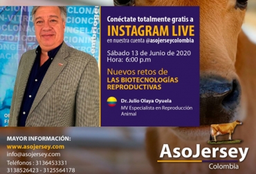 En esta conferencia virtual, el experto invitado hablará sobre las nuevas biotecnologías disponibles en el país, como la clonación y la transgénesis. Foto: Asojersey Nuevas biotecnologías reproductivas en Colombia, biotecnologías reproductivas ganado bovino Colombi, Asojersey 2020, raza jersey, producción de leche, Instagram Live, Capacitación Asojersey, Charla Asojersey, Julio Olaya, Embriogenex, clonación, transgénicos, coronavirus, coronavirus Colombia, COVID-19, cuarentena, Ganadería, ganadería colombia, noticias ganaderas, noticias ganaderas colombia, CONtexto ganadero