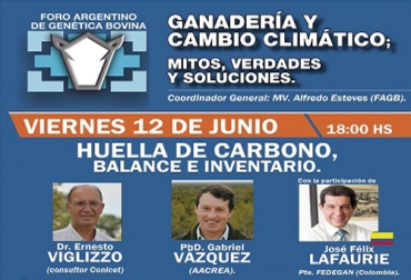 Tres líderes del desarrollo ambiental presentarán su experiencia de mejoramiento ambiental. Foto: Cortesía. Ernesto Viglizzo, Gabriel Vazquez, José Félix Lafaurie Rivera, Grupo de Países Productores del Sur, AACREA, Fedegán, Ganadería Colombiana Sostenible, cambio climático, mejoramiento productivo, huella del carbono, Foro Argentino de Genética Bovina, noticias de ganadería colombiana, CONtexto ganadero.