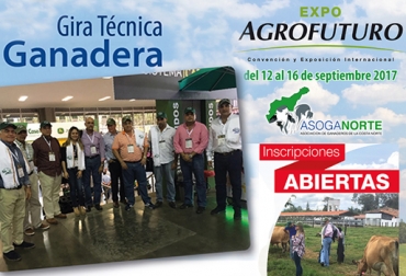 La gira técnica de Asoganorte se desarrolló en el marco de Expo Agrofuturo en Medellín. Foto: Cortesía Gira técnica Asoganorte septiembre 2017, gira técnica Asoganorte 2017, gira técnica Asoganorte Expo Agrofuturo, Expo Agrofuturo 2017, Expo Agrofuturo 2017 Medellín, CONtexto ganadero, ganaderos Colombia