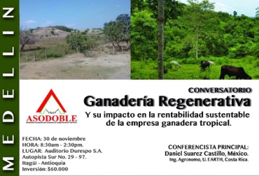El creador del concepto de ganadería regenerativa, Daniel Suárez Castillo, concluirá su paso por Colombia en este conversatorio. Foto: Asodoble Ganadería regenerativa, ganadería regenerativa Colombia, normas ganadería regenerativa, Conversatorio Asodoble ganadería regenerativa noviembre 2017, seminario Asodoble visión empresarial ganadera noviembre 2017, Empresa ganadera Asodoble, Seminarios Asodoble, Asociación Colombiana de Criadores de Ganado Doble Propósito, Asodoble, CONtexto ganadero, ganaderos colombia, noticias ganaderas colombia