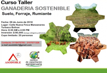 El taller hace parte de los esfuerzos de Asodoble por capacitar a productores y empleados de la región Caribe. Foto: Cortesía. Curso taller Suelo forraje rumiante, Curso Centro Capacitación Agropecuaria Asodoble, Asociación Colombiana de Criadores de Ganado en Doble Propósito, Asodoble, curso Asodoble mayo 2018, cursos para ganaderos en Bolívar, cursos para ganaderos Colombia, capacitación agropecuaria, CONtexto ganadero, ganaderos colombia, noticias ganaderas Colombia
