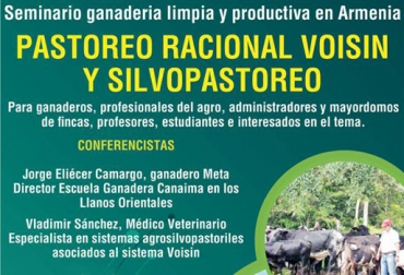 Usted podrá aprender sobre PRV y Silvopastoreo gracias a 2 conferencistas con amplia experiencia en estos 2 temas. Foto: Cortesía Seminario de Pastoreo Racional Voisin por una ganadería productiva y limpia, seminario ganadero en Armenia, seminario ganadero en Armenia diciembre 2018, sprv, pastoreo racional voisin, Silvopastoreo Racional Voisin, André Voisin, Ganadería Sostenible, periódico El agro, CONtexto ganadero, ganaderos colombia, noticias ganaderas colombia
