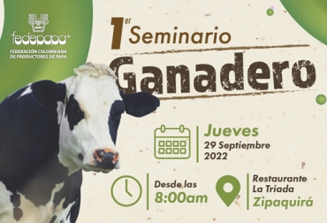 Fedepapa organiza su primer seminario ganadero con expertos en diferentes temas de interés para los productores. Foto: Cortesía Afiche promocional seminario ganadero