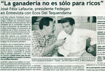 “Tenemos que fortalecer el campo porque los problemas de la ciudad son muy diferentes”, dijo Lafaurie. Foto: Ecos del Tequendama. Entrevista Ecos del Tequendama Lafaurie